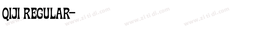 QIJI Regular字体转换 QIJI Regular字体转换